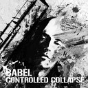 Controlled Collapse - Dzie S du