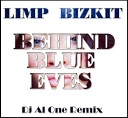 Limp Bizkit - Behind Blue Eyes Dj Al One Remix