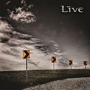 Live - Till You Came Around