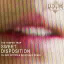 The Temper Trap - Sweet Disposition DJ Max Myers Rifatello…