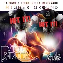 GTA Digital Lab feat Henrix vs J Trick Reece Low feat… - Hit Higher Ground Paul Green Mashup