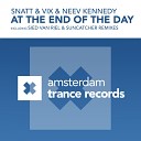 SNATT VIX ft NEEV KENNEDY - At The End Of The Day Sied Van Riel Remix