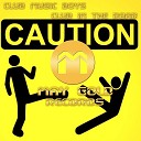 Club Music Boys - Club In The Roar(Original Mix)