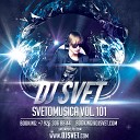 DJ SVET - Svetomusica Vol 101 track 01
