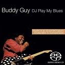 Buddy Guy - All You Love
