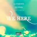 DJ Shishkin And DJ Pitkin Feat Masta - We Here Vocal Mix