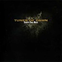Tunes Of Dawn - With The Moon Comes The End