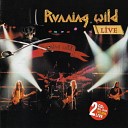 Running Wild - Bad To The Bone Live