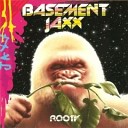 Basement Jaxx - Never Say Never Max Hydra Rem