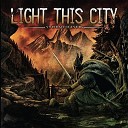 Light This City - 02 Fragile Heroes