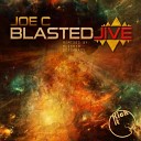 Joe C - Blasted Jive Original Mix