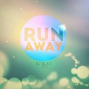 DJ Beast aka Pavel - Run Away