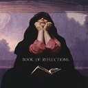 Book of Reflections - Going Through The Motions