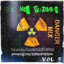 DJ Max PoZitive - Track 1 DANGER MIX Vol 5 2014