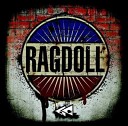 Ragdoll - Could It Be Love Remastered