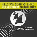 Niels Van Gogh Eniac - Pulverturm DJ Bionicl Remix