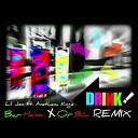 Lil Jon - Ft Anethem Kingz Drink Bar Haim Or Bilu Remix…