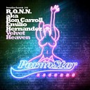 Ron Carroll R O N N Emilio Hernandez - Velvet Heaven Original Mix