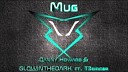 11 Danny Howard GlowInTheDark feat T3nbears - Mug Original Mix Spinnin Records