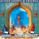 Oliver Shanti Friends - Seven Times Seven Govinda