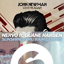 John Newman vs NERVO - Love Me Thru Rain Clouds John Fire Mashup