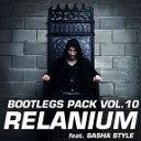 Bob Sinclar vs Zuma - Rock This Party Relanium Sasha Style Bootleg