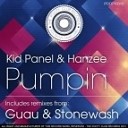 Kid Panel amp Hanzee - Pumpin