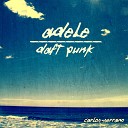 Adele vs Daft Punk - Something About The Fire