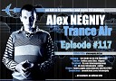 Alex NEGNIY - Trance Air Edition 117 preview