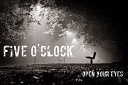 Five o clock - Открой глаза Single 2012