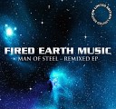 Fired Earth Music - Maker of Men