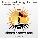Afternova Kelly Andrew - Remember This Day Original Mix
