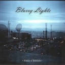 Blurry Lights - I Lost You Again