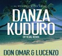 Don Omar feat Lucenzo - Danza Kuduro Sandslash Remix