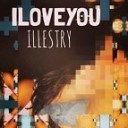 Illestry - ILOVEYOU Original mix