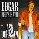 Edgar Metc Hayq Zaan G By - Asa Derasan