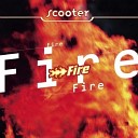 Scooter - Fire Extended Emergency Remix