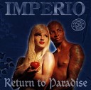 Imperio - Never Go Away DMP Mix