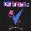 Fall Of Spring - Sorry