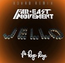 Far East Movement feat Rye Rye - Jello R3hab remix