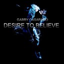 Gabry Casarano - Desire To Believe Extended Mix