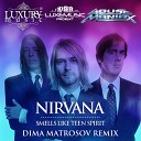 12 Nirvana - Smells Like Teen Spirit Dima Matrosov Remix