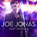 Joe Jonas - Just in love by DJ 3D