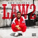 Shy Glizzy - If I Want To Prod By Metro Boomin
