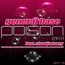 General Base feat Claudja Barry - Poison 2011 Slin Project Remix