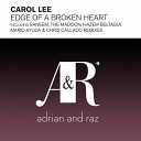 Carol Lee - Edge Of A Broken Heart The Madison Remix