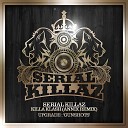 Serial Killaz - Killa Klash Annix Remix