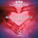 MaxiGroove - My Heart Dub Mix