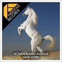 Wonderland Avenue - White Horse Rude Edit Trackfix