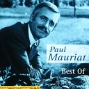 Paul Mauriat - Pas De Fumee Sans Feu